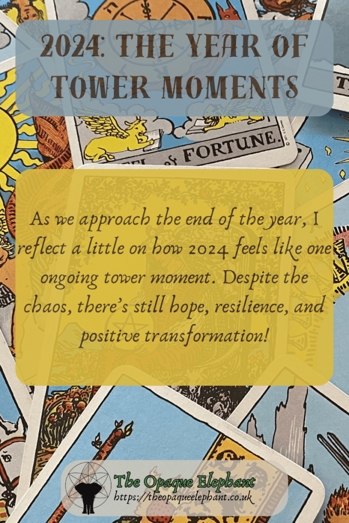 Blog pin: As we approach the end of the year, I reflect a little on how 2024 feels like one ongoing tower moment. Despite the chaos, there's still hope, resilience, and positive transformation!