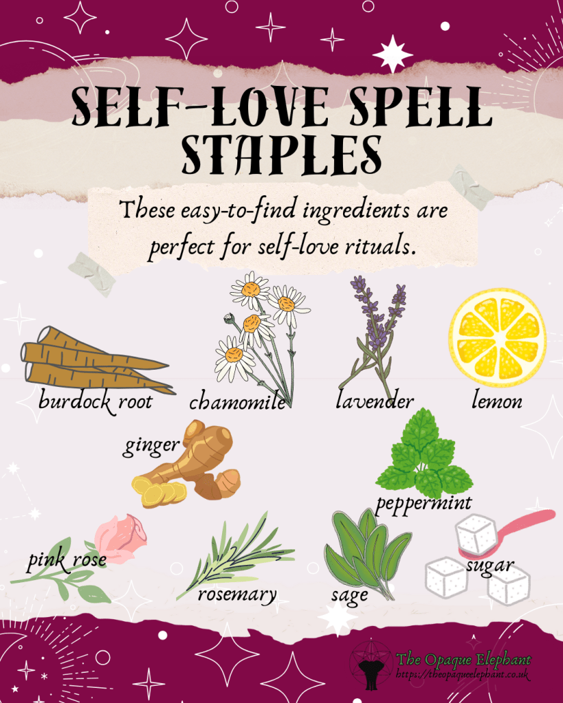 Burdock root – Typically used for cleansing, protection magic, and spells relating to self-esteem.

Chamomile – Renowned for relaxation, chamomile can also promote healing, love, and stress reduction when used in rituals.

Lavender – Another flower utilised in relaxation rituals, lavender can also be used to promote healing.

Lemon – A tart citrus fruit, lemon is often included in cleansing rituals and removing blockages. The use of lemon can also promote spiritual opening, which may make you more open to change.

Ginger – A spicy addition to the list, ginger can promote personal confidence, success, and a sense of adventure.

Peppermint – Used to clear out negative energy, peppermint also has a refreshing kick that can encourage you to change your life.

Pink Rose – Roses are noted as symbols of love in both floristry and witchcraft. In pink hues, they represent gratitude, joy, and friendship, rather than romantic love.

Rosemary – Promoting good health, this kitchen staple can also assist in healing and clearer thoughts.

Sage – In this context, sage can be used for improving mental clarity, removing negative energy, and general spiritual wellbeing rituals.

Sugar – This sweet kitchen staple can sweeten attitudes when used in magic.